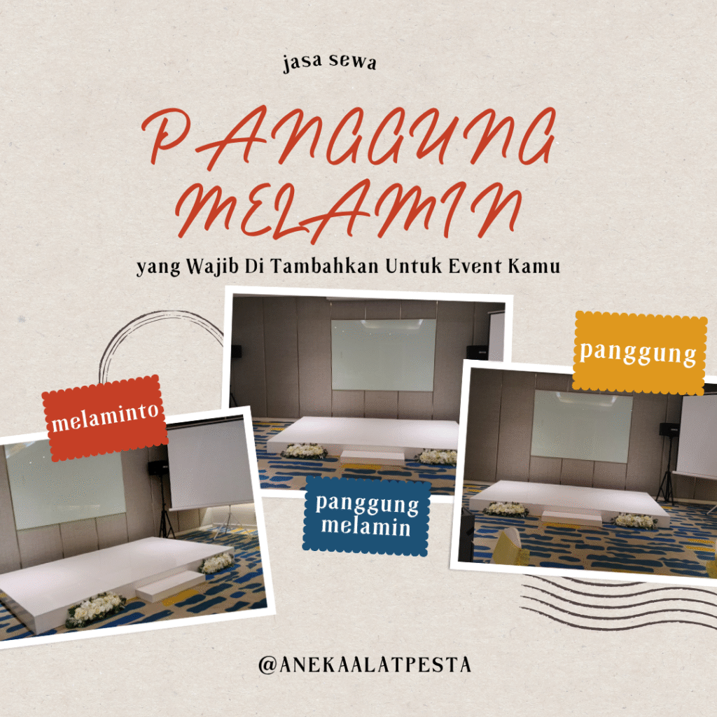 sewa panggung melaminto