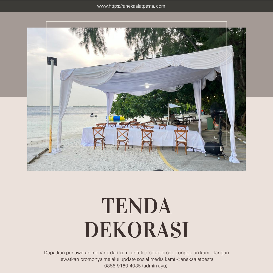 sewa tenda dekorasi serut