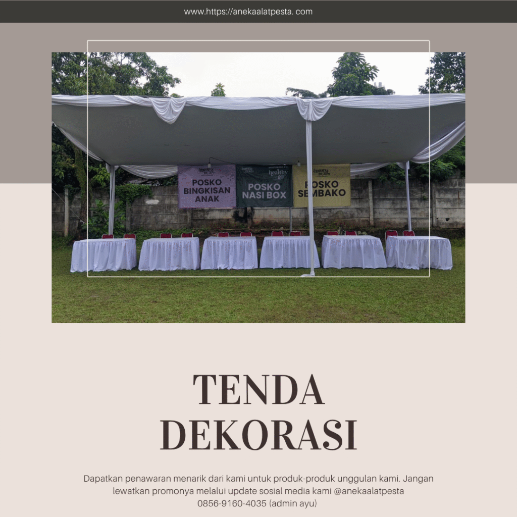 sewa tenda dekorasi serut