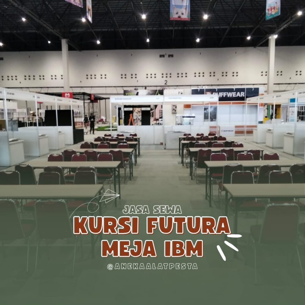 Sewa kursi futura dan meja ibm