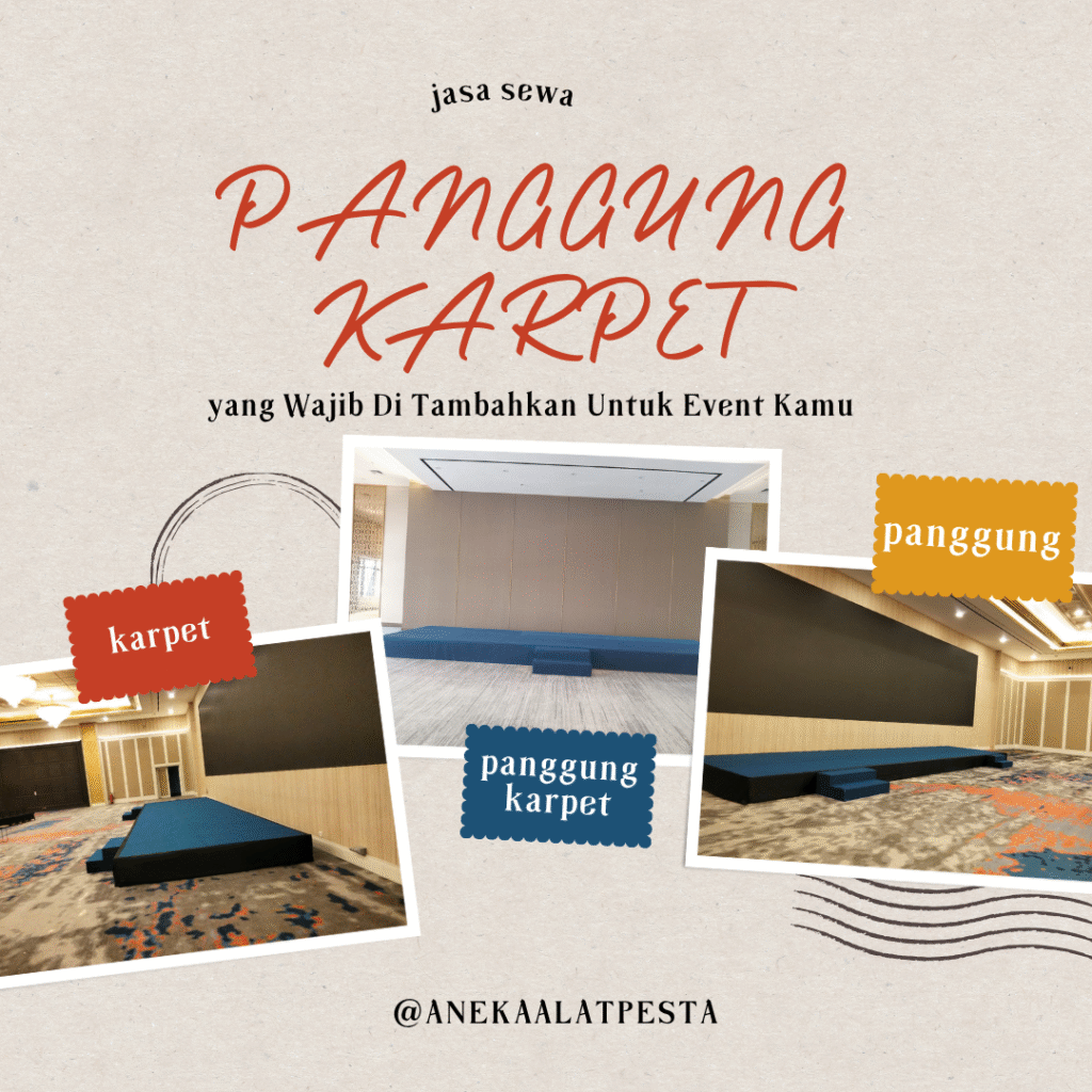 sewa panggung karpet