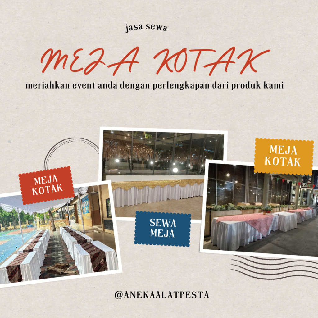 Jasa Sewa Meja Kotak